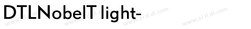 DTLNobelT light字体转换